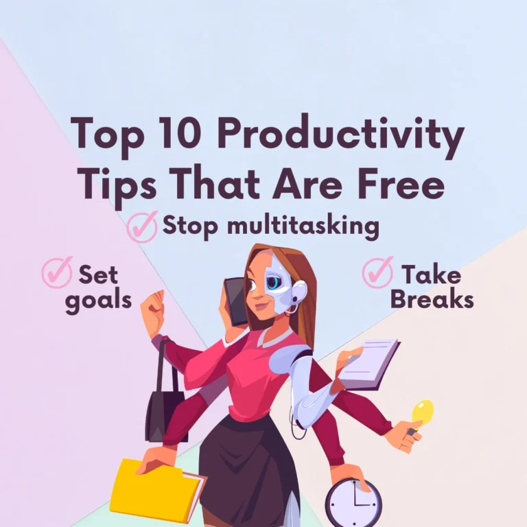 Top 10 Productivity Tips That Are Free